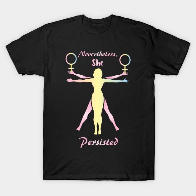 Nevertheless, she persisted T-Shirt by faranj